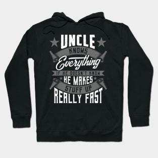 Uncle Knows Everything Funny Uncle Fathers Day Gifts Hoodie